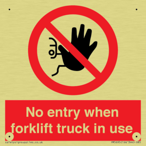 No entry when forklift truck in use Prohibition Sign